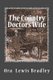 The Country Doctor's Wife (Paperback): D L Gilmore