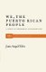 We, the Puerto Rican People - Story of Oppression and Resistance (Paperback, New edition): Juan Angel Silen