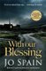 With Our Blessing - The unforgettable beginning to the breathtaking crime series (An Inspector Tom Reynolds Mystery Book 1)...