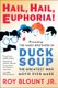 Hail, Hail, Euphoria! - Presenting the Marx Brothers in Duck Soup, the Greatest War Movie Ever Made (Paperback): Roy Blount