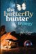 The Butterfly Hunter Trilogy [Boxed Set] (Paperback, 2nd Revised ed.): Julie Bozza