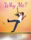 Why Me? (Paperback): Mervedy Konde