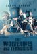 The Wolverines and Terrorism (Hardcover): Daniel Garber