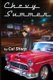 Chevy Summer - The Mystery of the '55 Chevy (Paperback): Cal Sharp