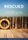 Rescued (Paperback): Shelley S Martinkus
