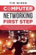 Computer networking first step - The Essential Guide To Networking To Introduce Yourself To The Computer Network Through a...