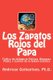 Los Zapatos Rojos del Papa - Trafico de Influencia, Riquezas, Poder, y Control de la Iglesia Catolica (Spanish, Paperback):...