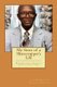 My Story of a Sharecropper's Life - Wille Holliday Sr Lived in Three Centuries (Paperback): Sahara Bowser, Jim McKnight