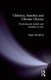 Children, Families and Chronic Disease - Psychological Models of Care (Paperback, New): Roger Bradford