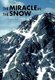 The Miracle in the Snow (Paperback): Kermit L. Krueger