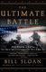 The Ultimate Battle - Okinawa 1945--The Last Epic Struggle of World War II (Paperback): Bill Sloan