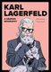 Karl Lagerfeld: A Graphic Biography (Hardcover): Michele Botton, Filippo Beretta