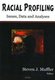 Racial Profiling - Issues, Data & Analyses (Hardcover): Steven J. Muffler