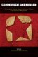 Communism and Hunger - The Ukrainian, Chinese, Kazakh, and Soviet Famines in Comparative Perspective (Paperback): Andrea...