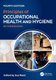 Principles of Occupational Health and Hygiene - An Introduction, Fourth Edition (Paperback, 3rd Edition): Sue Reed