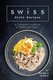 Swiss Style Recipes - A Complete Cookbook of Nordic Dish Ideas! (Paperback): Barbara Riddle