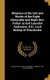 Memoirs of the Life and Works of the Right Honorable and Right Rev. Father in God Lancelot Andrewes, D.D., Lord Bishop of...