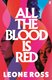 All the Blood is Red (Paperback): Leone Ross