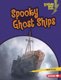 Spooky Ghost Ships (Paperback): Walt Brody