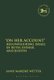 "On Her Account" - Reconfiguring Israel in Ruth, Esther, and Judith (Paperback): Anne-Mareike Wetter