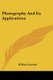 Photography And Its Applications (Paperback): William Gamble
