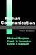 Human Communication (Paperback, 3rd ed.): Michael Burgoon, Frank G Hunsaker, Edwin J Dawson