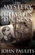 The Mystery of Charles Dickens (Paperback): John Paulits