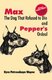 Max - The Dog that Refused to Die - & Pepper's Ordeal (Paperback, Illustrated Ed): Kyra Petrovskaya Wayne
