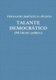 Talante Democratico (Mi Ideario Politico) (Spanish, Paperback): Fernando Jimenez H.-Pinzon