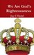 We Are God's Righteousness (Paperback): Jay C. Dodd
