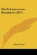 Die Echinococcen-Krankheit (1877) (German, Paperback): Albert Neisser
