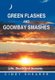 Green Flashes and Goombay Smashes - Life, Death and Sunsets (Hardcover): Cindy Shearer