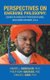 Perspectives on Igwebuike Philosophy - Essays in Honour of Professor Kanu, Ikechukwu Anthony, O.S.A (Paperback): Chiugo C Kanu...