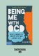 Being Me with OCD - How i Learned to Obsess less and Live my Life (Large print, Paperback, Large type / large print edition):...