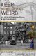 Keep Newburyport Weird - An Atlas of Downtown Rhyme & Surfside Reason (Paperback): Jack Garvey