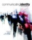 Communicating Identity - Critical Approaches (Revised Edition) (Paperback): Jason Zingsheim, Dustin Bradley Goltz