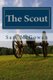 The Scout - A Novel of the War of Secession in West Tennessee (Paperback): Sam McGowan