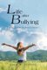 Life After Bullying - Three Steps to Inner Peace (Hardcover): Lotte W. Vesterli