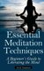 Essential Meditation Techniques - A Beginner's Guide to Liberating the Mind (Paperback): M. E. Dahkid