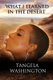 What I Learned In The Desert (Paperback): Rae Anne Harkness