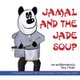 Jamal and the Jade Soup (Paperback): Terry T. Waltz