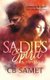 Sadie's Spirit (a novella) (Paperback): Cb Samet