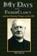 My Days with Father Clancy - And the Shining Village on the Hill (Paperback): Steve Heitzig