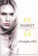 Thirst No. 1 - Human Urges, Fatal Consequences (Paperback, Bind-Up ed.): Christopher Pike