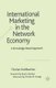 International Marketing in the Network Economy - A Knowledge-Based Approach (Paperback, 1st ed. 2007): F. Kohlbacher