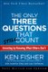 The Only Three Questions That Still Count - Investing By Knowing What Others Don't (Hardcover, 2nd Edition): Kenneth L...