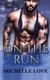 On the Run - A Secret Baby Romance (Hardcover): Michelle Love