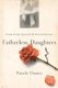 Fatherless Daughters - Turning the Pain of Loss Into the Power of Forgiveness (Paperback): Pamela Thomas