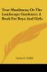True Manliness; Or The Landscape Gardener; A Book For Boys And Girls (Paperback): Louisa C. Tuthill