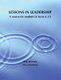 Lessons in Leadership - A course for students in Years 6-12 (Paperback): Phil Ridden